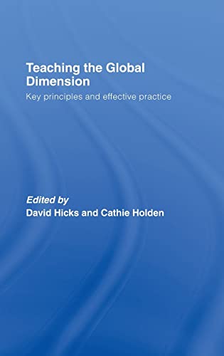 9780415404488: Teaching the Global Dimension: Key Principles and Effective Practice