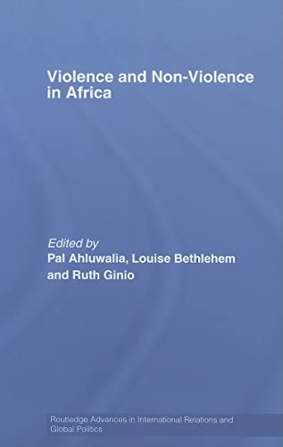 Imagen de archivo de Violence and Non-Violence in Africa (Routledge Advances in International Relations and Global Politics) a la venta por Phatpocket Limited