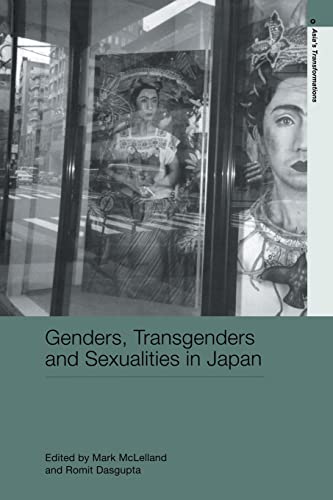 Stock image for Genders, Transgenders and Sexualities in Japan (Routledge Studies in Asia's Transformations) for sale by Books Unplugged