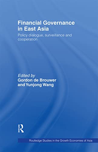Stock image for Financial Governance in East Asia: Policy Dialogue, Surveillance and Cooperation for sale by Chiron Media