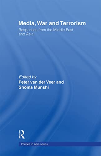 Imagen de archivo de Media, War and Terrorism : Responses from the Middle East and Asia a la venta por Blackwell's