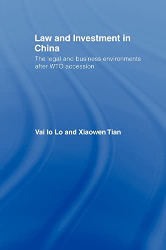 Beispielbild fr Law and Investment in China : The Legal and Business Environment after China's WTO Accession zum Verkauf von Blackwell's