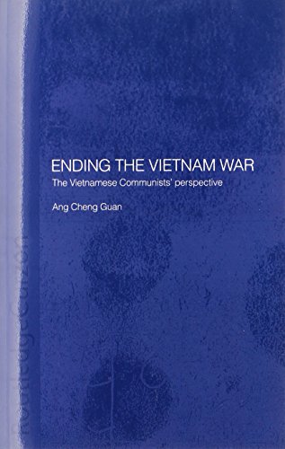 Stock image for Ending the Vietnam War: The Vietnamese Communists' Perspective (Routledge Studies in the Modern History of Asia) for sale by AwesomeBooks