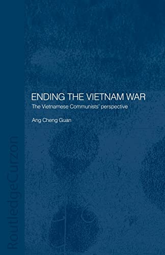 Stock image for Ending the Vietnam War: The Vietnamese Communists' Perspective (Routledge Studies in the Modern History of Asia) for sale by AwesomeBooks