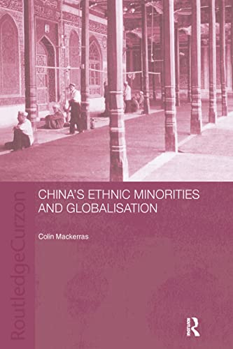 9780415406222: China's Ethnic Minorities and Globalisation