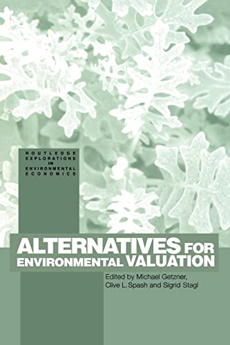 Imagen de archivo de Alternatives for Environmental Valuation (Routledge Explorations in Environmental Economics) a la venta por Phatpocket Limited