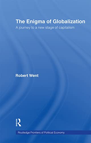 Imagen de archivo de The Enigma of Globalization : A Journey to a New Stage of Capitalism a la venta por Blackwell's