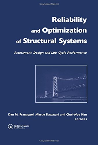 Imagen de archivo de Reliability and Optimization of Structural Systems: Assessment, Design, and Life-Cycle Performance a la venta por Chiron Media