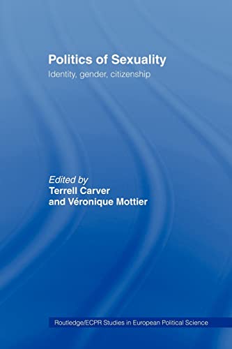 Beispielbild fr Politics of Sexuality : Identity, Gender, Citizenship zum Verkauf von Blackwell's