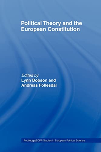 Stock image for Political Theory and the European Constitution for sale by Revaluation Books