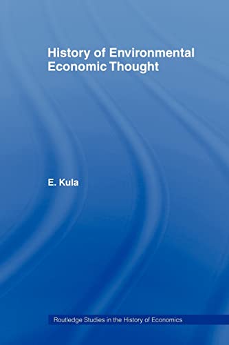 Stock image for History of Environmental Economic Thought (Routledge Studies in the History of Economics) for sale by GF Books, Inc.