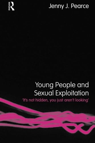 Imagen de archivo de Young People and Sexual Exploitation a la venta por Blackwell's