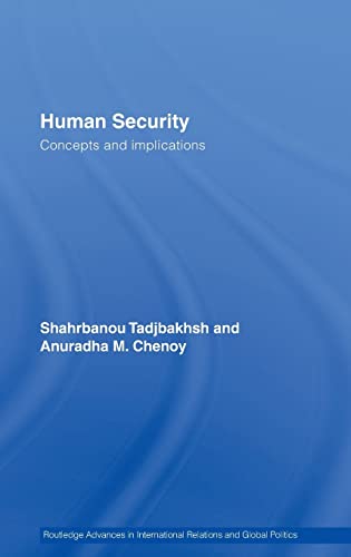 9780415407274: Human Security: Concepts and implications (Routledge Advances in International Relations and Global Politics)