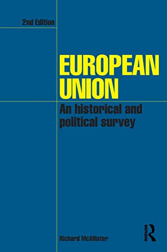 Beispielbild fr European Union: An Historical and Political Survey zum Verkauf von Anybook.com