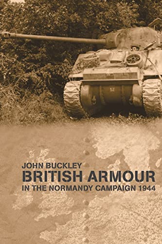 Stock image for British Armour in the Normandy Campaign for sale by Revaluation Books
