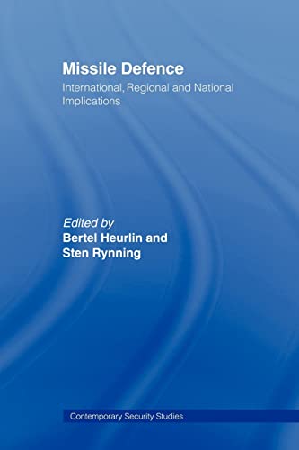 Stock image for Missile Defence: International, Regional and National Implications for sale by Revaluation Books