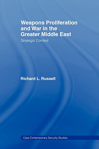 Stock image for Weapons Proliferation and War in the Greater Middle East: Strategic Contest for sale by Revaluation Books