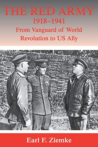 9780415408653: The Red Army, 1918-1941: From Vanguard of World Revolution to America's Ally