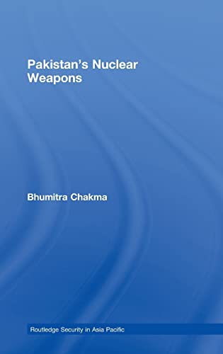 9780415408714: Pakistan's Nuclear Weapons (Routledge Security in Asia Pacific Series)
