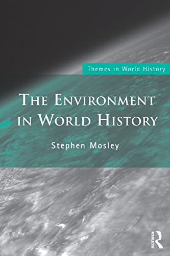 Beispielbild fr Environment In World History (Themes in World History) zum Verkauf von WorldofBooks