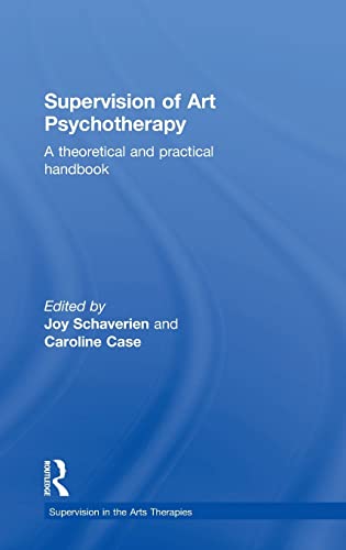 Imagen de archivo de Supervision of Art Psychotherapy: A Theoretical and Practical Handbook a la venta por Blackwell's