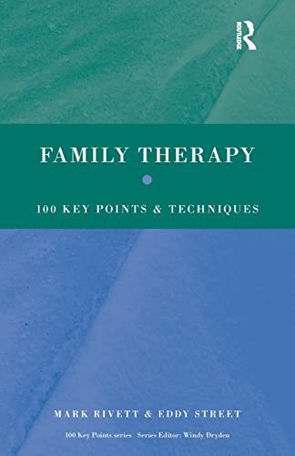 Family Therapy (100 Key Points) (9780415410397) by Rivett, Mark