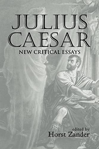 Stock image for Julius Caesar: New Critical Essays for sale by Revaluation Books
