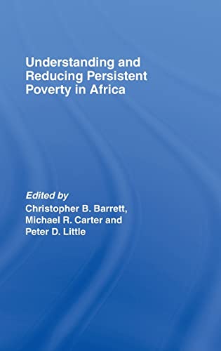Beispielbild fr Understanding and Reducing Persistent Poverty in Africa zum Verkauf von Better World Books: West