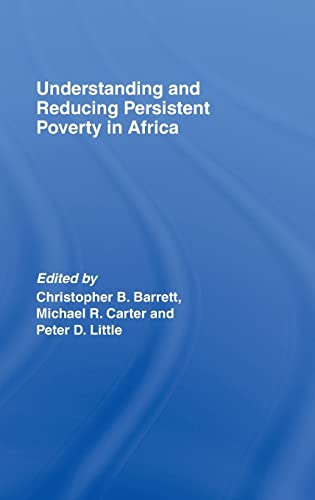 Stock image for Understanding and Reducing Persistent Poverty in Africa for sale by Better World Books: West