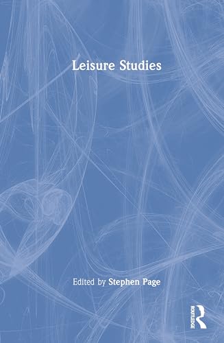 Imagen de archivo de Leisure Studies Critical Concepts in the Social Sciences a la venta por PBShop.store US