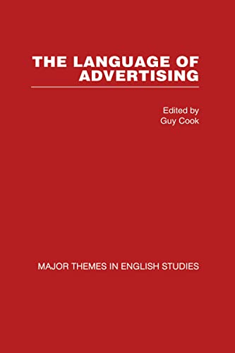 9780415412155: The Language of Advertising: Major Themes in English Studies