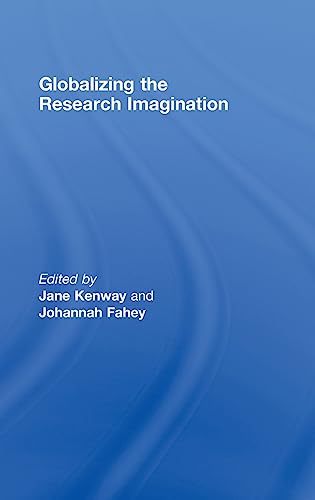 9780415412216: Globalizing the Research Imagination