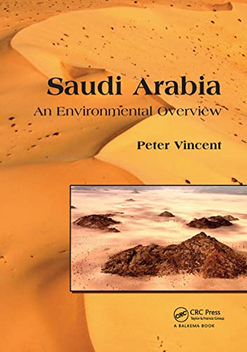 Saudi Arabia: An Environmental Overview (9780415413879) by Vincent, Peter