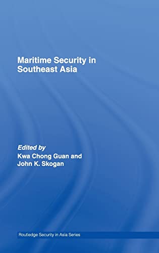 Maritime Security in Southeast Asia (Routledge Security in Asia Series)