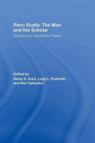 9780415413992: Piero Sraffa: The Man and the Scholar: Exploring His Unpublished Papers