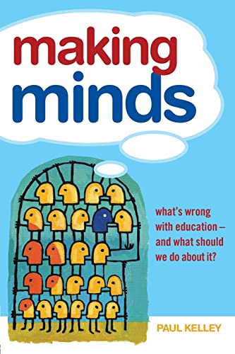 Imagen de archivo de Making Minds: What's Wrong with Education and What Should We Do About It? a la venta por AwesomeBooks