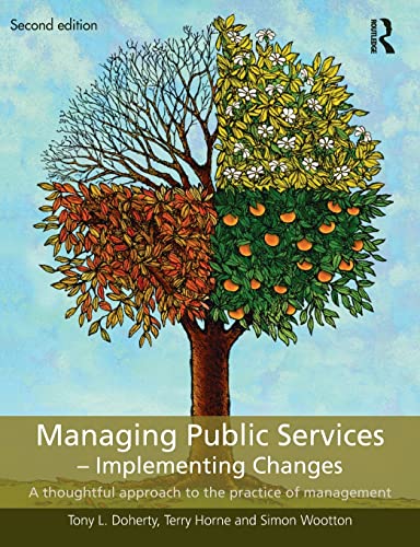 9780415414517: Managing Public Services - Implementing Changes