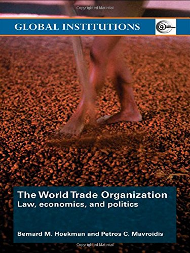 9780415414586: The World Trade Organization: Law, Economics, and Politics (Global Institutions)