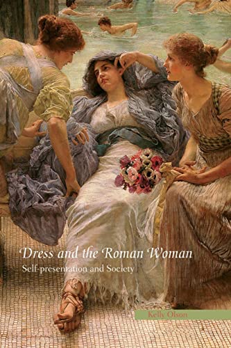 9780415414760: Dress and the Roman Woman: Self-Presentation and Society