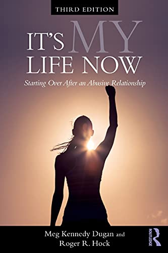 9780415415194: It's My Life Now: Starting Over After an Abusive Relationship