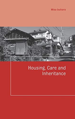Beispielbild fr Housing, Care and Inheritance (Housing and Society Series) zum Verkauf von AwesomeBooks