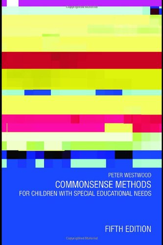 Beispielbild fr Commonsense Methods for Children with Special Educational Needs zum Verkauf von ThriftBooks-Dallas