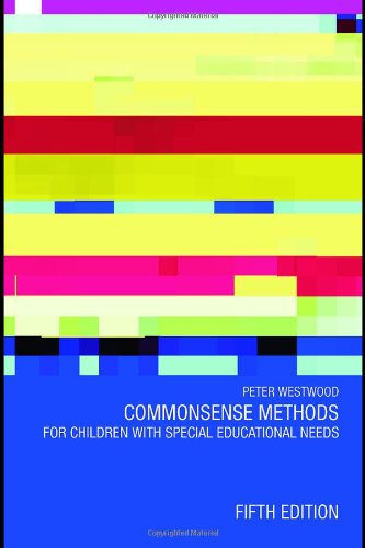 Imagen de archivo de Commonsense Methods for Children with Special Educational Needs a la venta por WorldofBooks