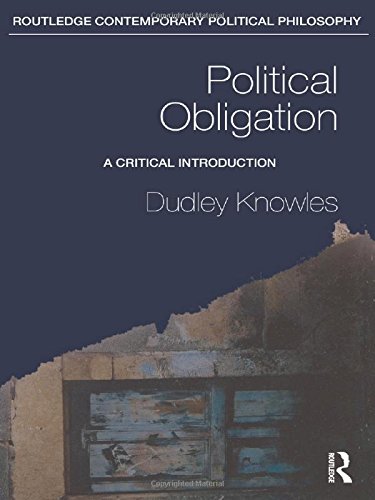 Stock image for POLITICAL OBLIGATION: A CRITICAL INTRODUCTION (ROUTLEDGE CONTEMPORARY POLITICAL PHILOSOPHY) for sale by Basi6 International