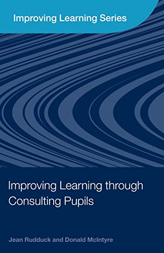 Stock image for Improving Learning through Consulting Pupils for sale by WorldofBooks