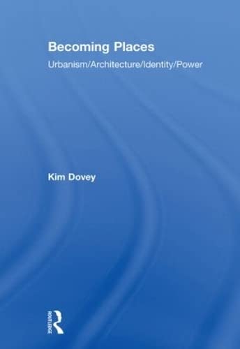 Becoming Places - Kim Dovey