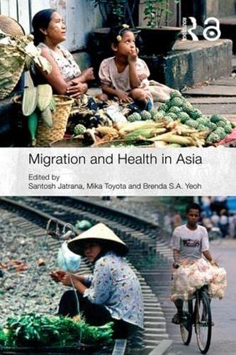 Stock image for Migration and Health in Asia (Routledge Research in Population and Migration) for sale by Recycle Bookstore
