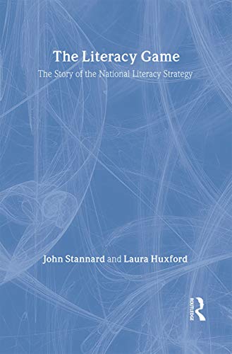 Stock image for The Literacy Game: The Story of The National Literacy Strategy for sale by Revaluation Books