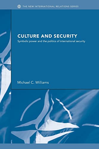 9780415417037: Culture and Security: Symbolic Power and the Politics of International Security (New International Relations)
