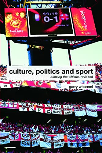 9780415417075: Culture, Politics and Sport (Routledge Critical Studies in Sport)